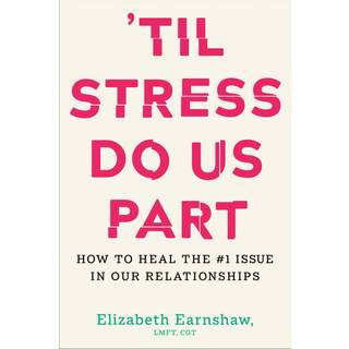 Til Stress Do Us Part