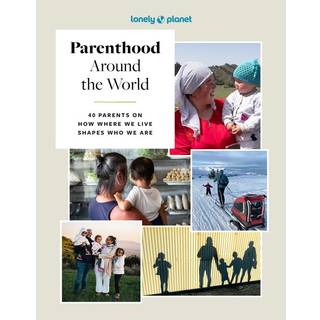 Lonely Planet Parenthood Around the World