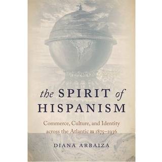 The Spirit of Hispanism