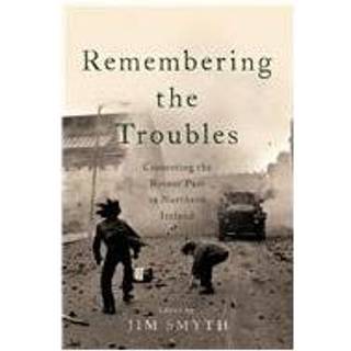 Remembering the Troubles