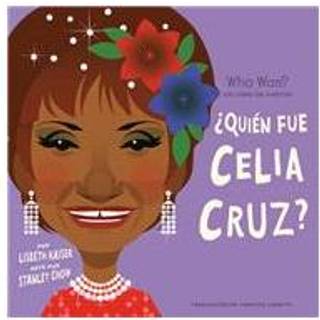 Qui n fue Celia Cruz?: Qui n fue? Un libro de cart n