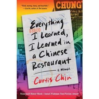 Everything I Learned, I Learned in a Chinese Restaurant