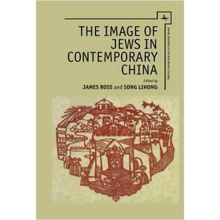 The Image of Jews in Contemporary China