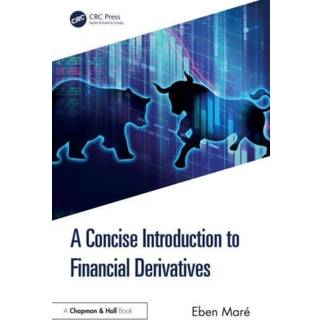 A Concise Introduction to Financial Derivatives