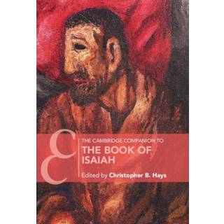 The Cambridge Companion to the Book of Isaiah
