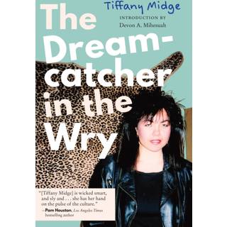 The Dreamcatcher in the Wry