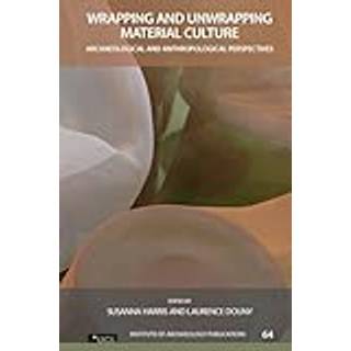 Wrapping and Unwrapping Material Culture