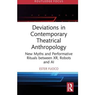 Deviations in Contemporary Theatrical Anthropology