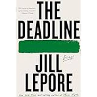 The Deadline - Essays