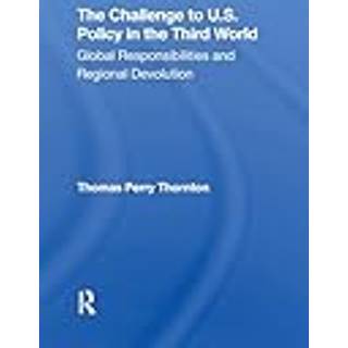 The Challenge To U.s. Policy In The Third World