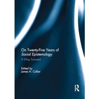 On Twenty-Five Years of Social Epistemology
