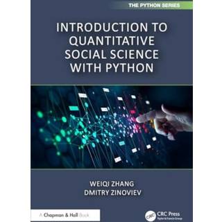 Introduction to Quantitative Social Science with Python (4, 2024) | Dmitry Zinoviev,Weiqi Zhang