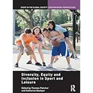 Diversity, Equity and Inclusion in Sport and Leisure