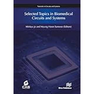 Selected Topics in Biomedical Circuits and Systems