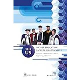 2015 U.S. Higher Education Faculty Awards, Vol. 3