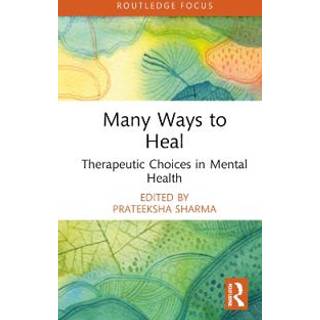 Many Ways to Heal