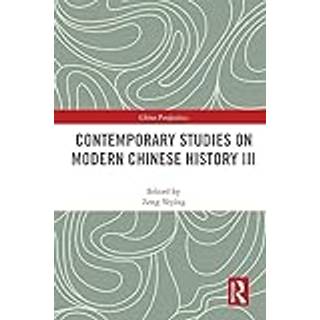 Contemporary Studies on Modern Chinese History III