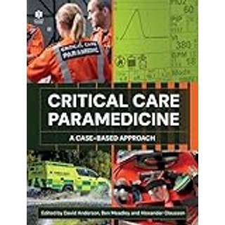 Critical Care Paramedicine: A Case-Based Approach