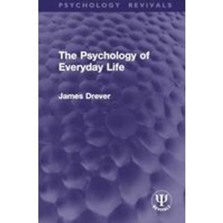 The Psychology of Everyday Life