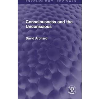 Consciousness and the Unconscious