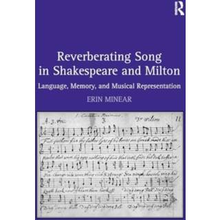 Reverberating Song in Shakespeare and Milton
