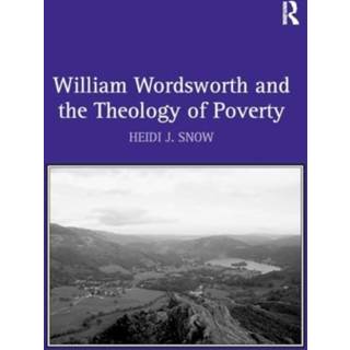 William Wordsworth and the Theology of Poverty