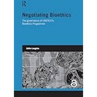 Negotiating Bioethics