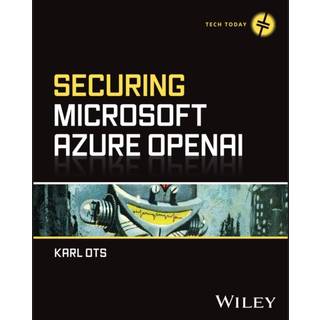 Securing Microsoft Azure OpenAI
