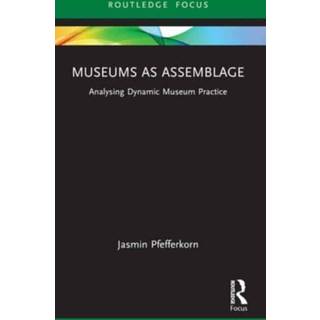 Museums as Assemblage
