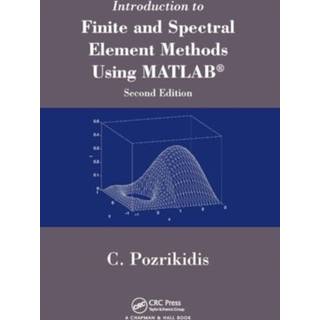 Introduction to Finite and Spectral Element Methods Using MATLAB