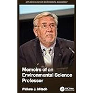 Memoirs of an Environmental Science Professor