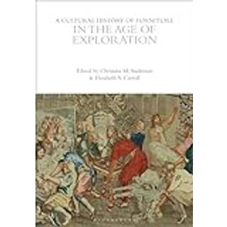 A Cultural History of Furniture in the Age of Exploration