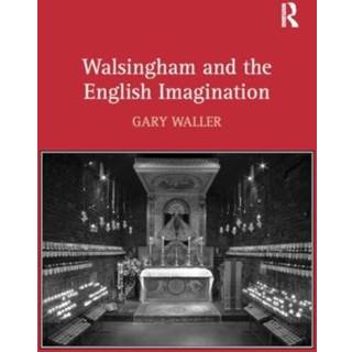 Walsingham and the English Imagination