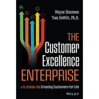 The Customer Excellence Enterprise