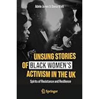 Unsung Stories of Black Women’s Activism in the UK