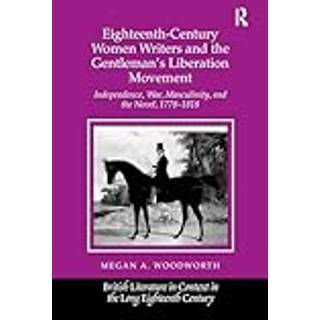 Eighteenth-Century Women Writers and the Gentleman's Liberation Movement