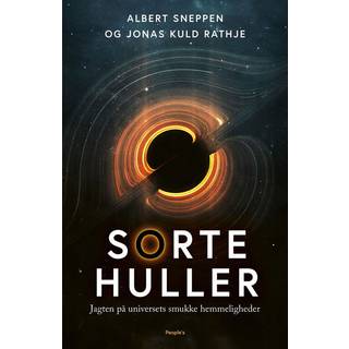 Albert Sneppen, Jonas Kuld Rathje - Sorte huller - Jagten på universets smukke hemmeligheder