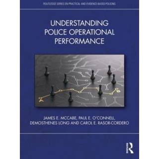 Understanding Police Operational Performance