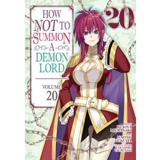 How NOT to Summon a Demon Lord (Manga) Vol. 20