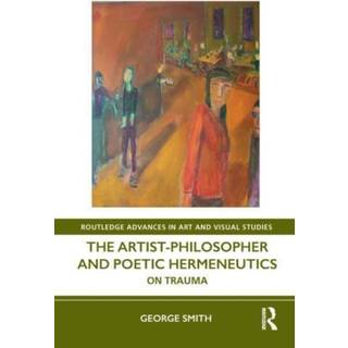 The Artist-Philosopher and Poetic Hermeneutics