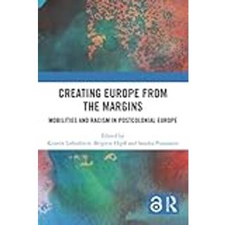Creating Europe from the Margins