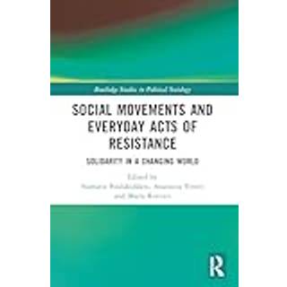 Social Movements and Everyday Acts of Resistance