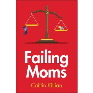 Failing Moms