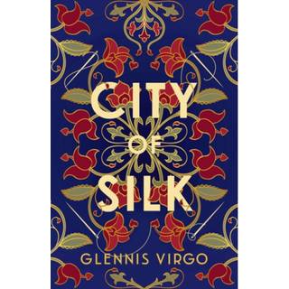 City of Silk