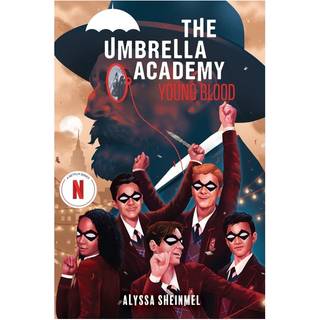Young Blood (An Umbrella Academy YA Novel)