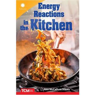 Energy Reactions in the Kitchen