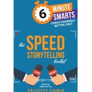 The Speed Storytelling Toolkit