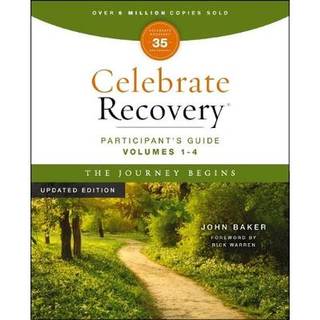 Celebrate Recovery Volumes 1-4 Participant's Guide Updated Edition, The Journey Begins