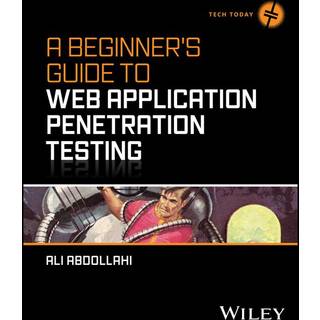 A Beginner's Guide To Web Application Penetration Testing