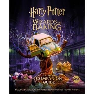 Harry Potter: Wizards of Baking: The Official Companion Guide